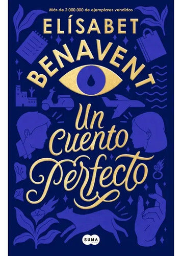 Un Cuento Perfecto / Elísabet Benavent