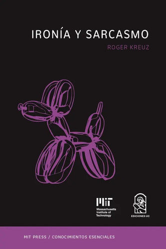 Ironia Y Sarcasmo / Roger Kreuz