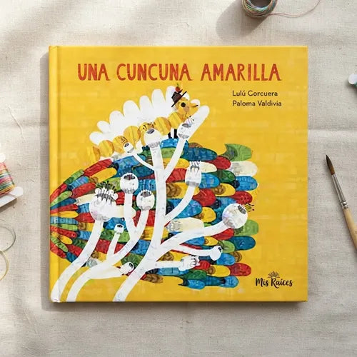 Una Cuncuna Amarilla (tapa Dura) / Lulu Corcuera