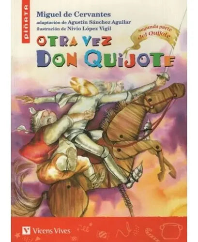 Otra Vez Don Quijote / Agustin Sanchez Aguilar