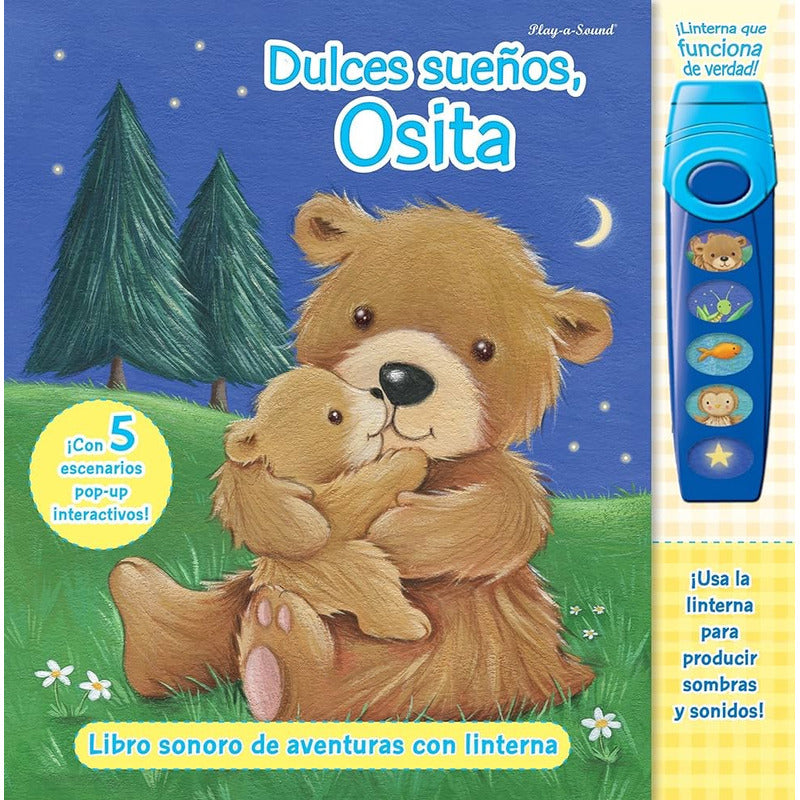 Dulces Sueños Osita (libro Sonoro Con Linterna)