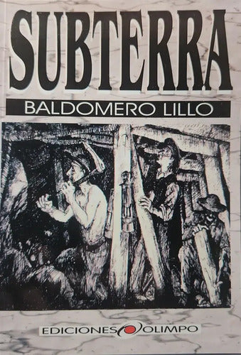 Sub-terra / Baldomero Lillo