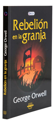 Rebelión En La Granja / George Orwell
