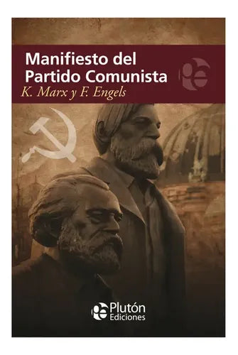 Manifiesto Del Partido Comunista / Marx Y Engels