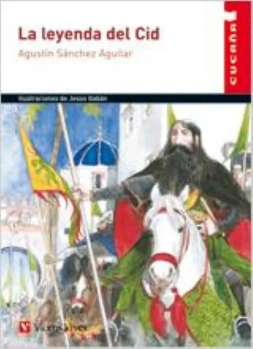 La Leyenda Del Cid / Agustin Sánchez