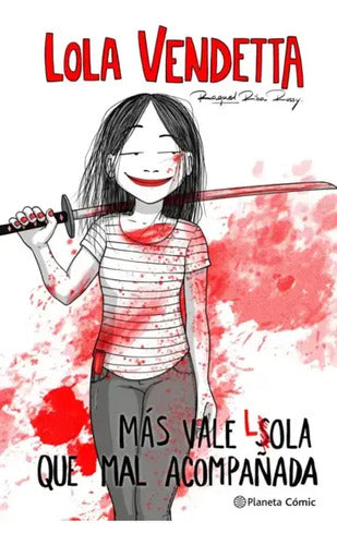Lola Vendetta Mas Vale Lola Que Mal Acompañada / Riba Rossy