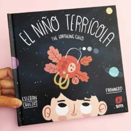 El Niño Terricola (tapa Dura) / Esteban Cabezas
