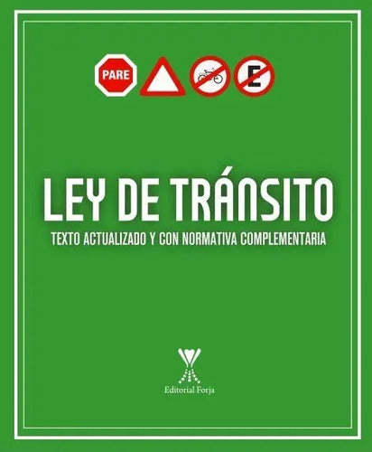 Ley De Transito Texto Actualizado Normativa Complementaria