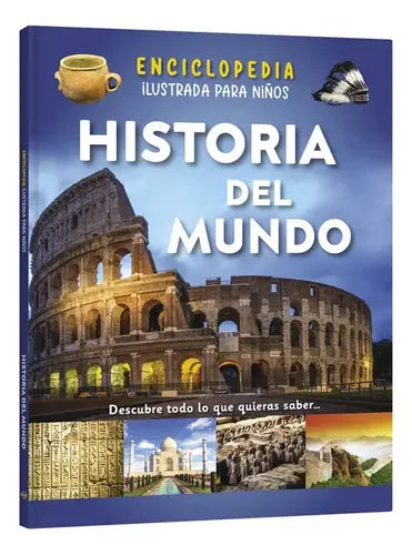 Enciclopedia Ilustrada Para Niños Historia Del Mundo / Lexus