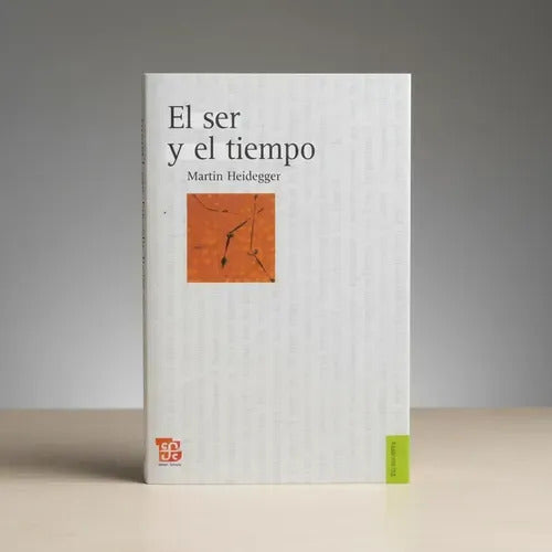 El Ser Y El Tiempo / Martin Heidegger