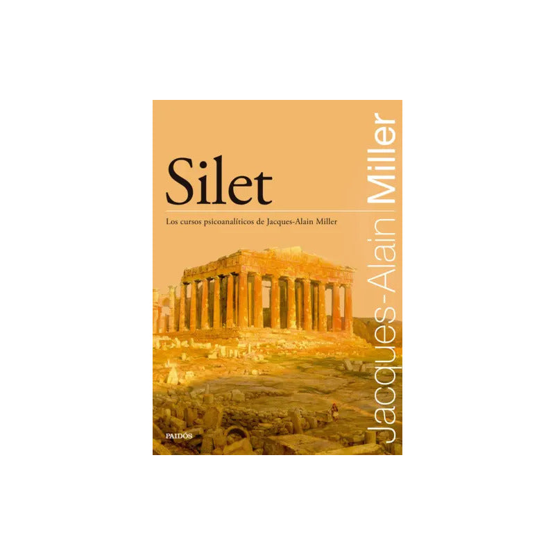 Silet / Jacques-alain Miller