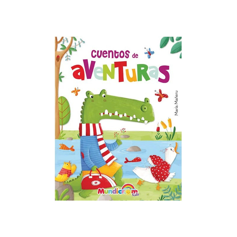 Cuentos De Aventuras (tapa Dura) / Maria Mañeru