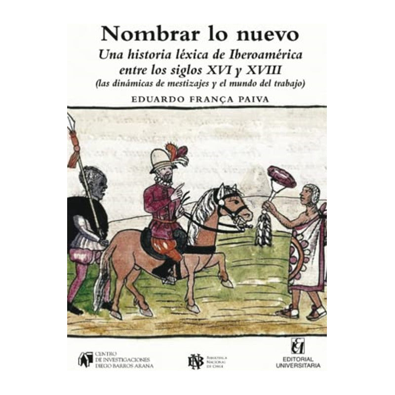 Nombrar Lo Nuevo / Eduardo Franca