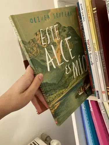 Este Alce Es Mío (tapa Dura) / Oliver Jeffers