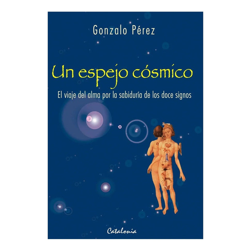 Un Espejo Cosmico / Gonzalez Perez