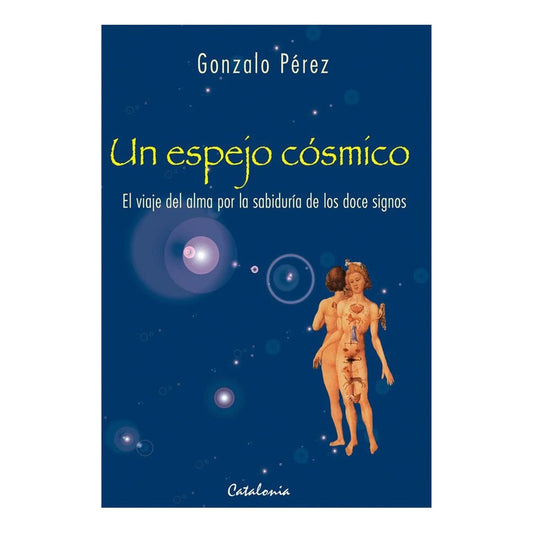 Un Espejo Cosmico / Gonzalez Perez