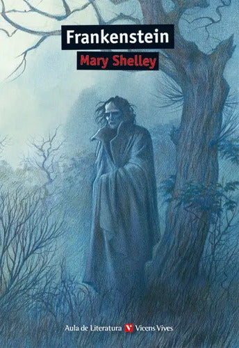 Frankenstein / Mary Shelley