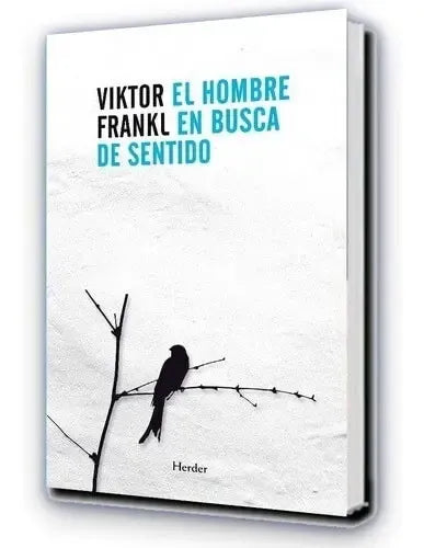 El Hombre En Busca Del Sentido / Viktor Frankl