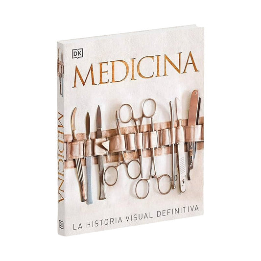 Dk Medicina La Historia Visual Definitiva (tapa Dura)