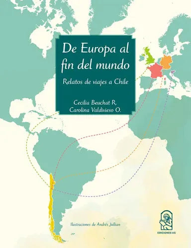 De Europa Al Fin Del Mundo / Valdivieso Y Beuchat