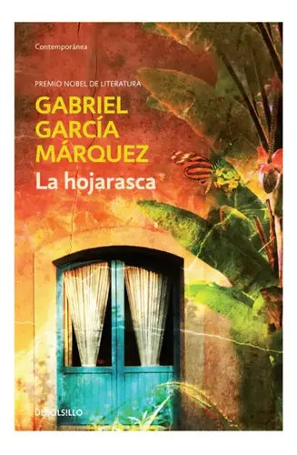 La Hojarasca / Gabriel García Márquez