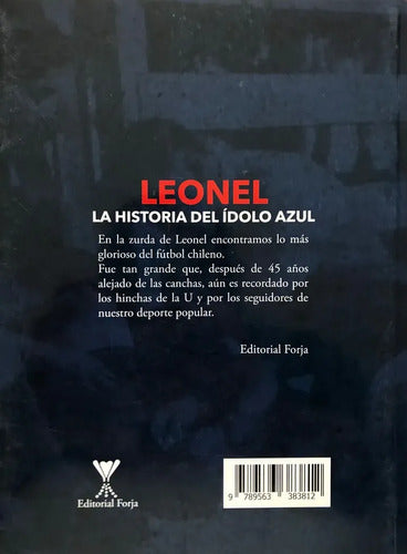 Leonel La Historia Del Ídolo Azul / Jorge Salas