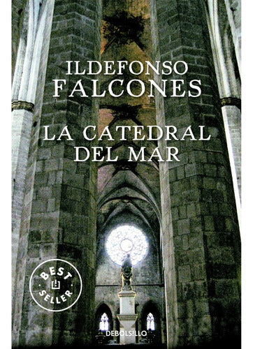 La Catedral Del Mar / Idelfonso Falcones