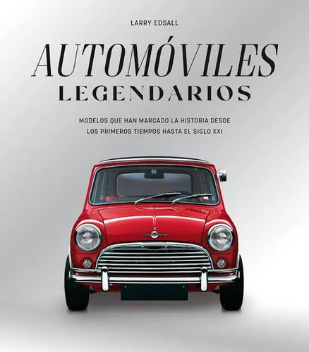Automoviles Legendarios (formato Gran Tamaño) / Lary Edsall