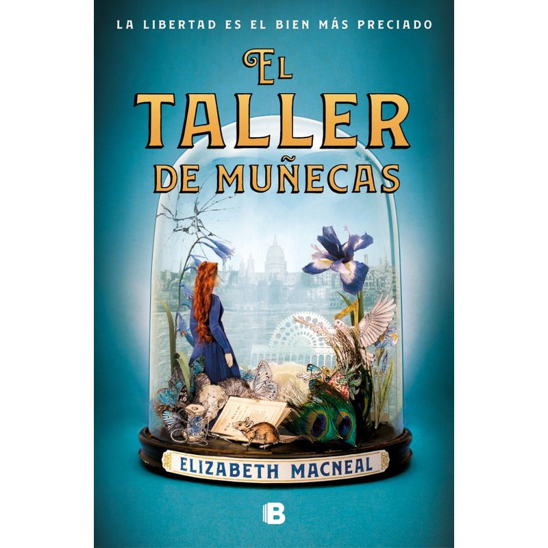 El Taller De Muñecas (tapa Dura) / Elizabeth Macneal