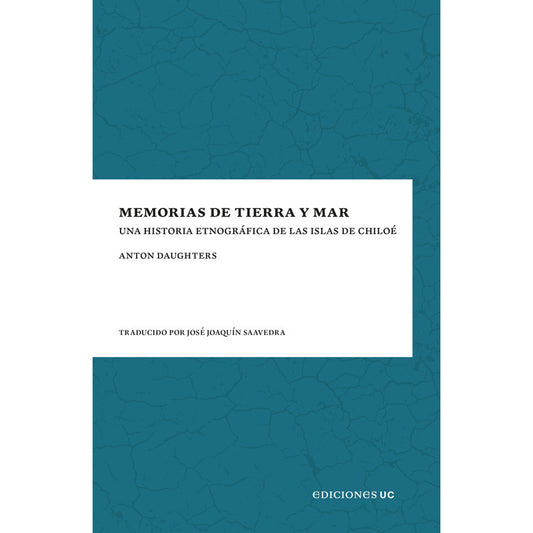 Memorias De Tierra Y Mar / Anton Daughters