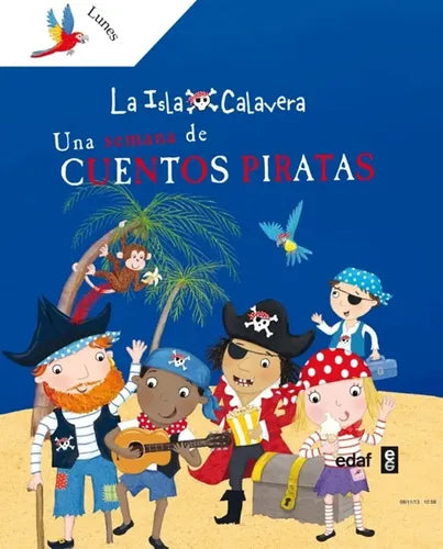 La  Isla Calavera Una Semana De Cuentos Piratas / Munro
