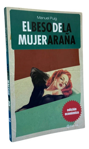 El Beso De La Mujer Araña / Manuel Puig