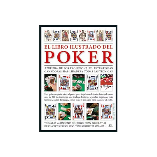 El Libro Ilustrado Del Poker (tapa Dura) / Libsa