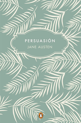Persuasion / Jane Austen