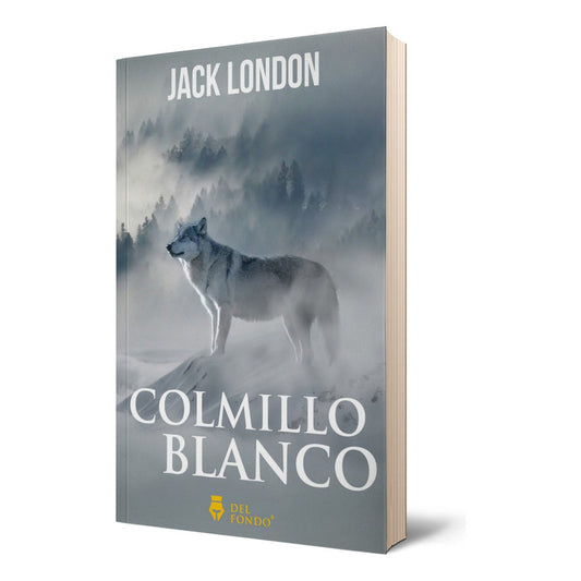 Colmillo Blanco / Jack London