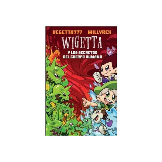 Wigetta Y Los Secretos Del Cuerpo Humano / Vegetta 777