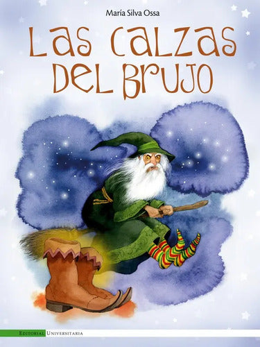 Las Calzas Del Brujo Y Otros Cuentos / Maria Silva