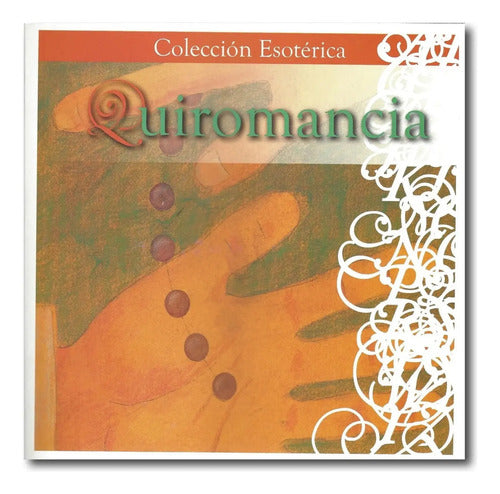 Quiromancia / Jorge Saits