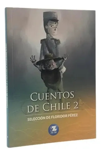 Cuentos De Chile 2 / Floridor Pérez