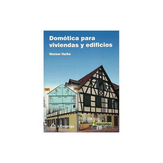 Domotica Para Viviendas Y Edificios /  Werner Harke