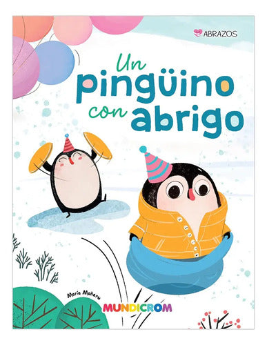 Un Pingüino Con Abrigo / Mundicrom