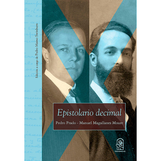 Epistolario Decimal Pedro Prado Y Manuel Magallanes Moure
