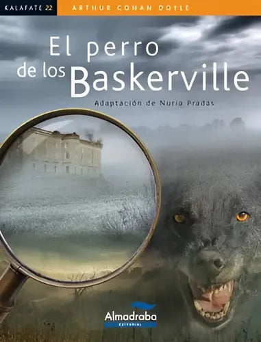 El Perro De Los Baskerville / Sir Arthur Conan Doyle