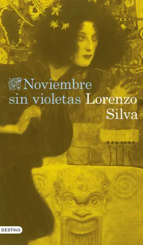 Noviembre Sin Violetas / Lorenzo Silva