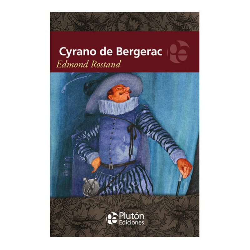 Cyrano De Bergerac / Edmond Rostand