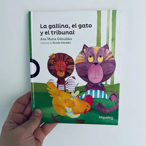 La Gallina El Gato Y El Tribunal (tapa Dura) / Guiraldes