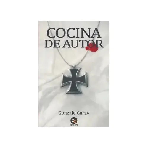 Cocina De Autor / Gonzalo Garay