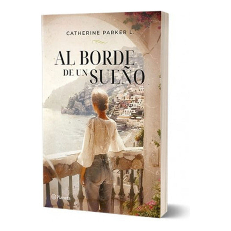 Al Borde De Un Sueño / Catherine Parker L.