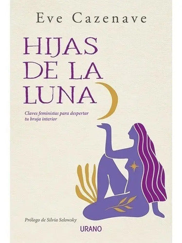 Hijas De La Luna / Eve Cazenave