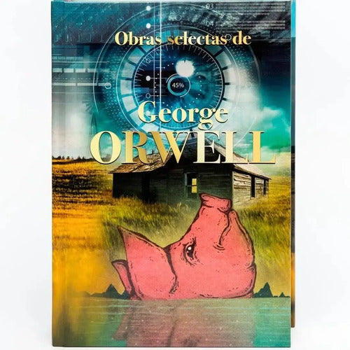 Obras Selectas De George Orwell (tapa Dura) / Albor